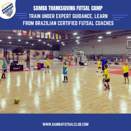 SAMBA Thanksgiving Futsal Camp 2021